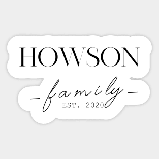 Howson Family EST. 2020, Surname, Howson Sticker